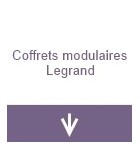 Coffrets modulaires Legrand