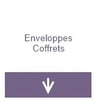 Enveloppes coffrets