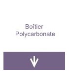 Boitier polycarbonate