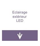 Eclairage exterieur LED
