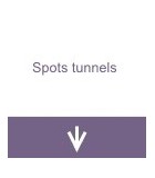 Spots tunnels