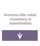 Armoires Altis métal, monoblocs et assemblables