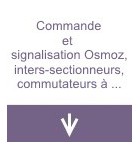 Commande et signalisation Osmoz, inters-sectionneurs, commutateurs à cames, inters horaires