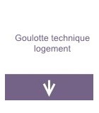 Goulotte technique logement