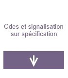 Cdes & signalisations sur spécification