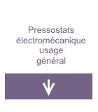 Pressostats électromécanique usage général