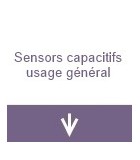 Sensors capacitifs usage général