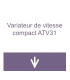 Variateur de vitesse compact ATV31