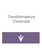 Transformateurs d'intensité