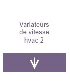 Variateurs de vitesse HVAC 2