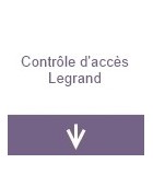 Controle d'acces Legrand