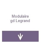 Modulaire gd Legrand