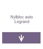 Nylbloc auto Legrand